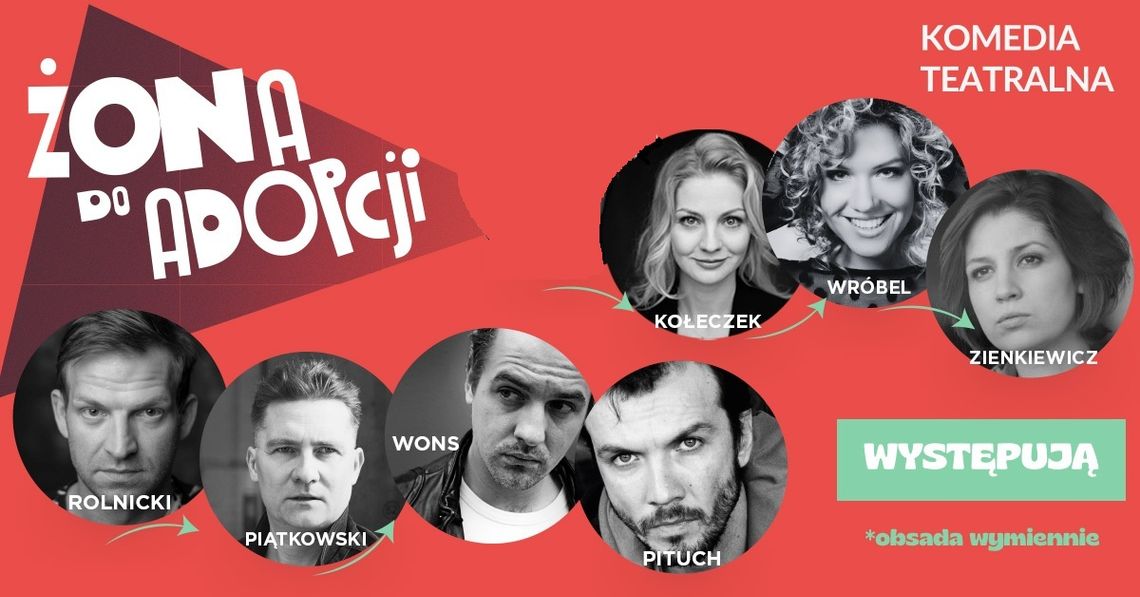 Żona do adopcji - spektakl