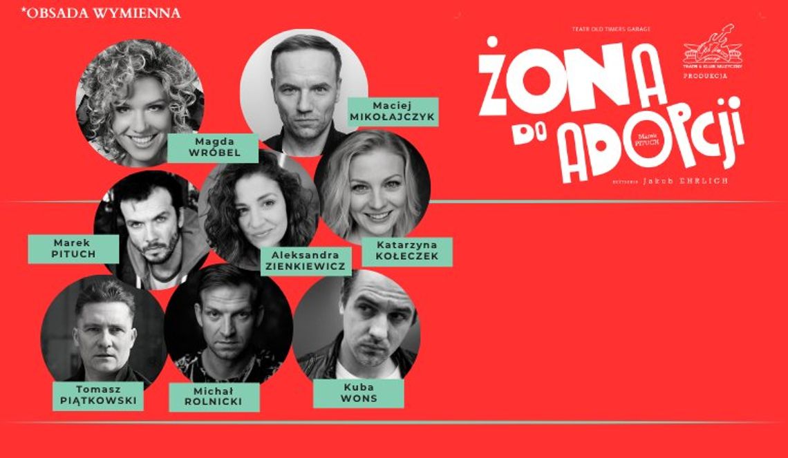 Żona do adopcji - spektakl Żona do adopcji - spektakl